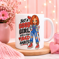 Just a good girl Chucky 11oz mug