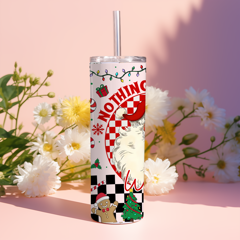 Nothing for you whore 20oz tumbler