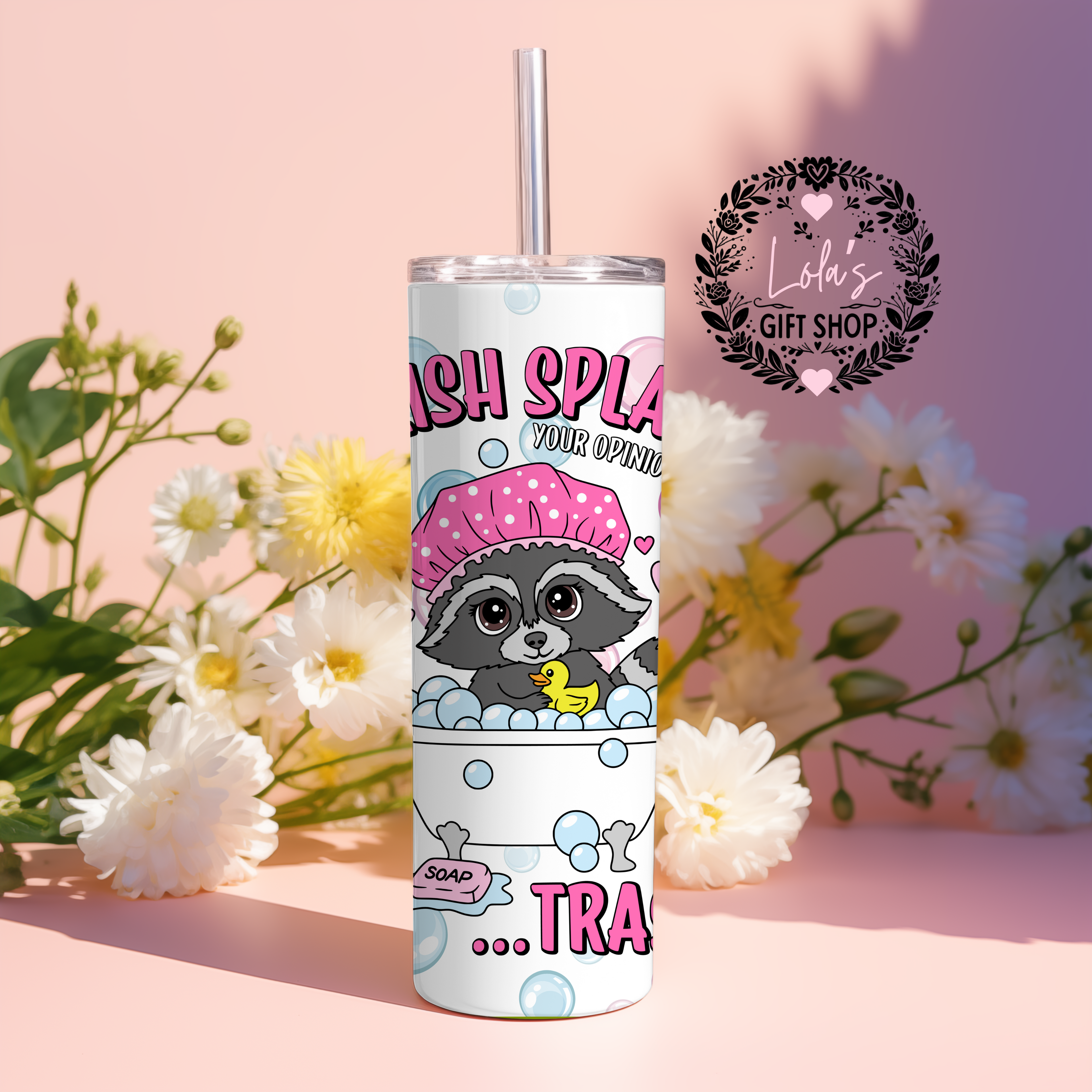 splish splash your opinion is trash 20oz tumbler