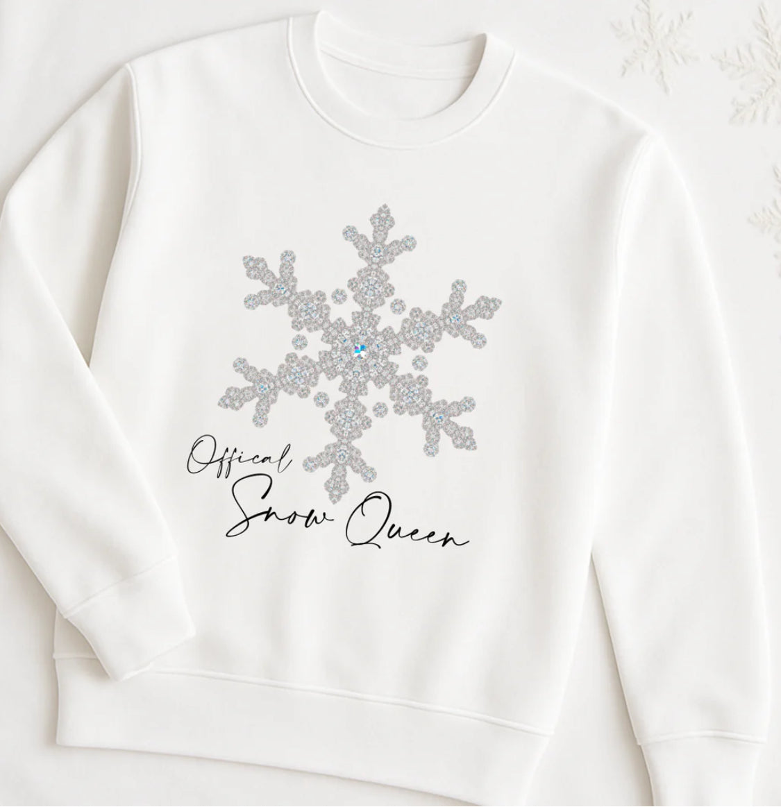 Official Snow queen  Christmas sweatshirt