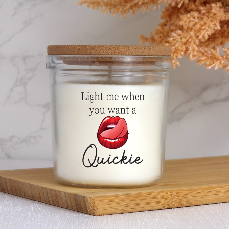 Light me when you want …quickie candle
