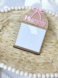 WE LOVE MUMMY BECAUSE BOARD - OAK VENEER