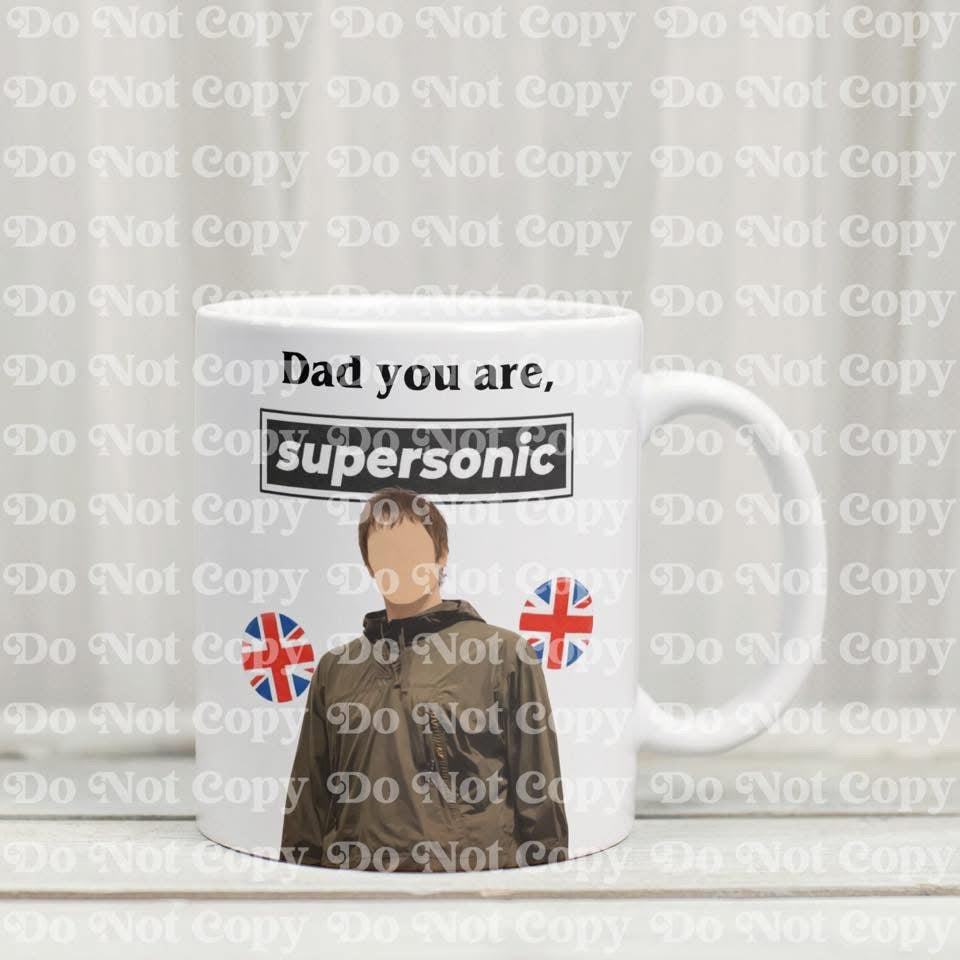 Dad you are supersonic mug