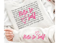 Note to self sweatshirt