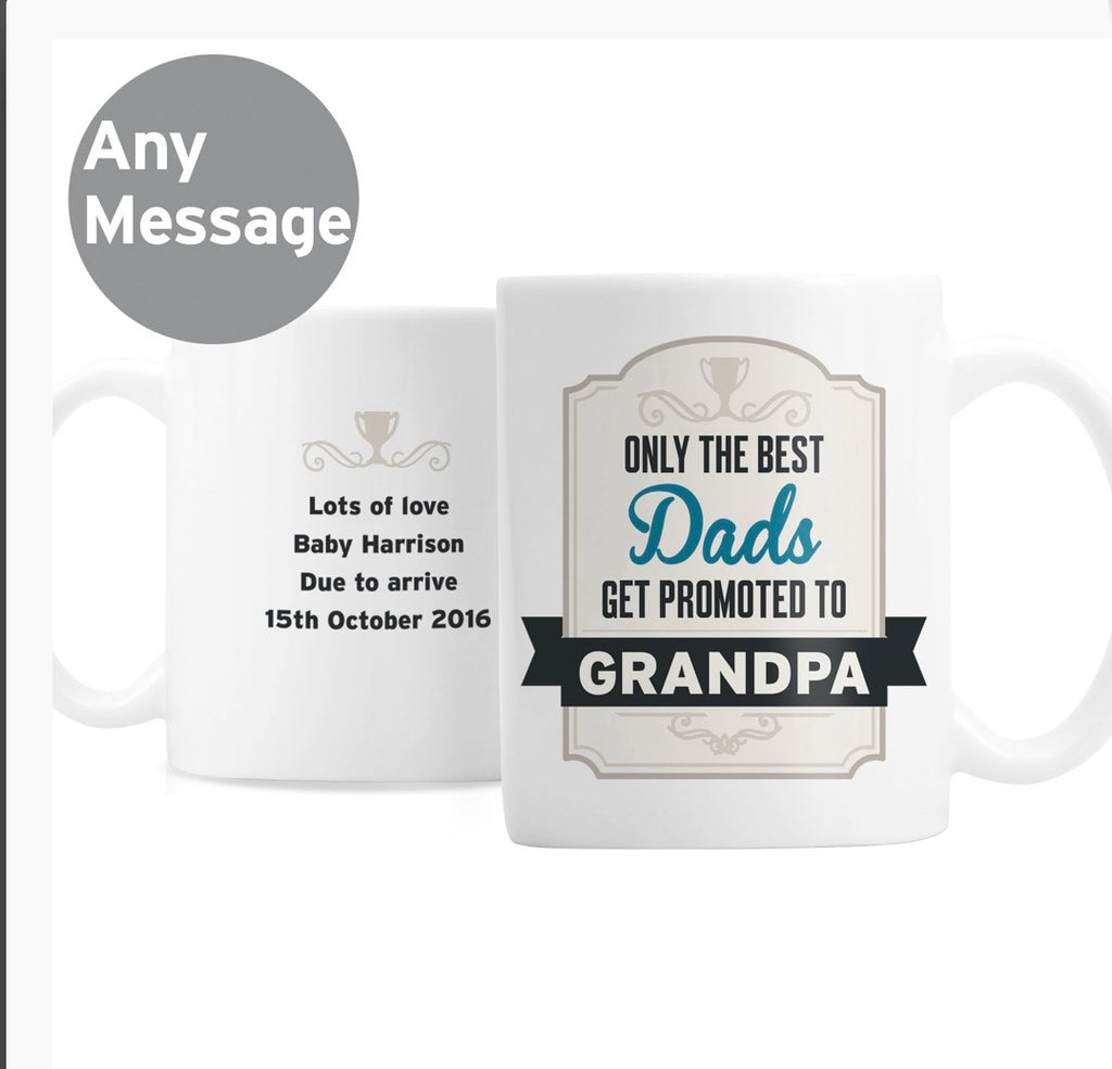 Personalised Best Dads Get Promoted to Mug