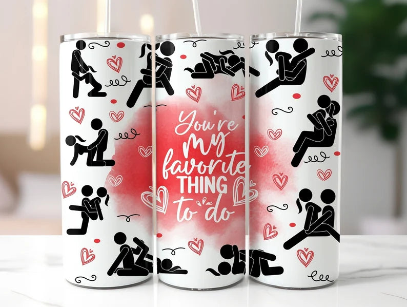 My favourite thing to do 20oz tumbler