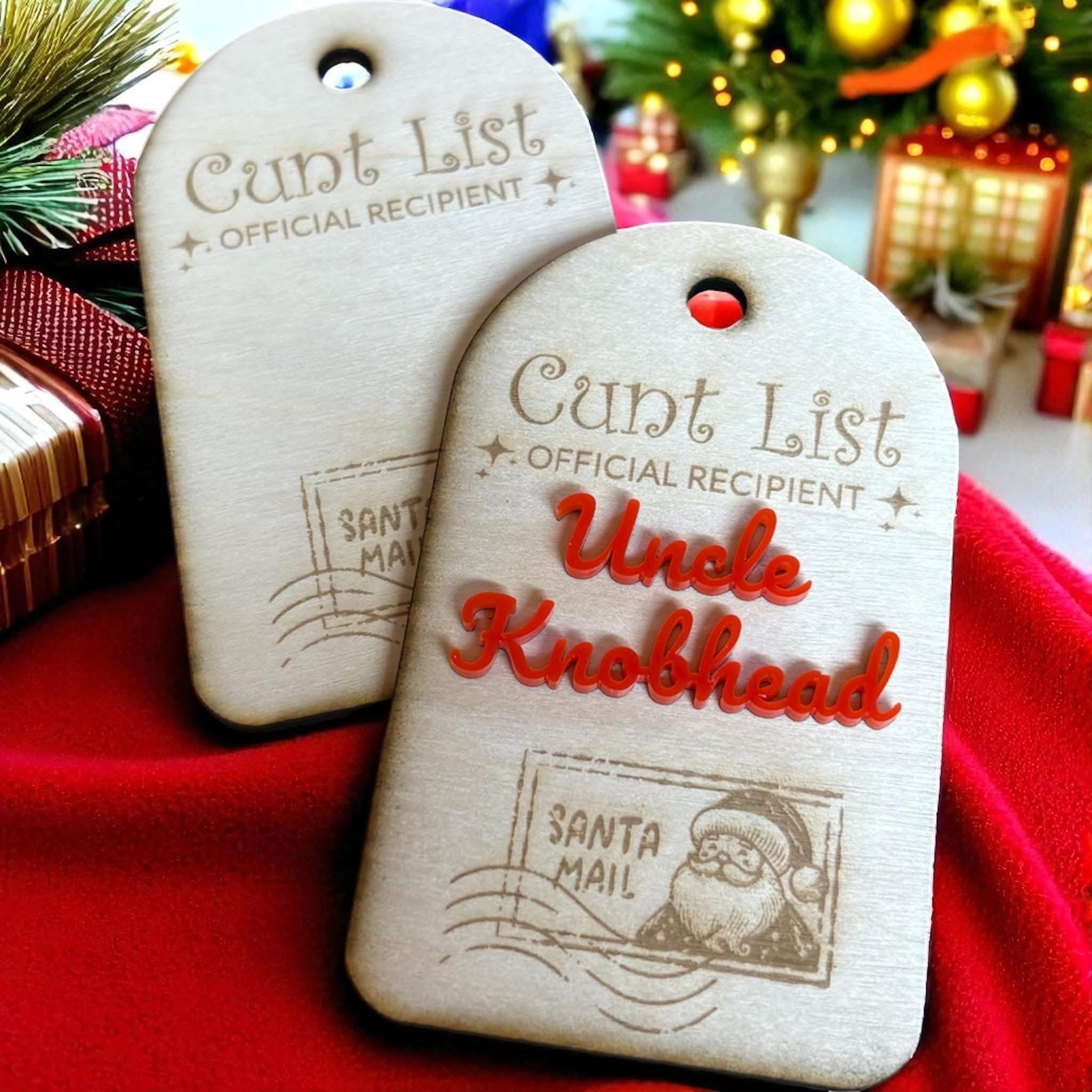 Personalised the c**t list tag