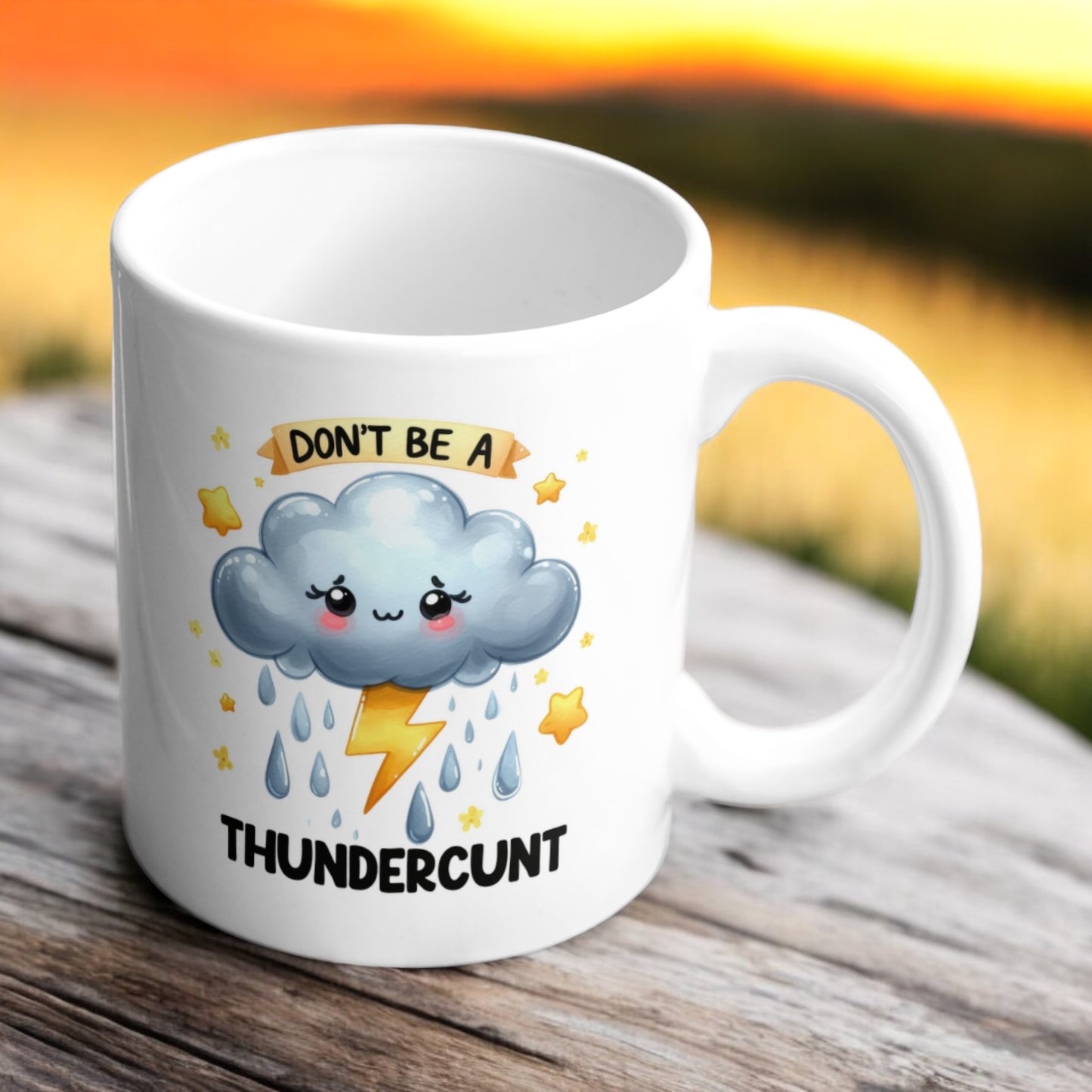 Don’t be a thunder mug 11oz