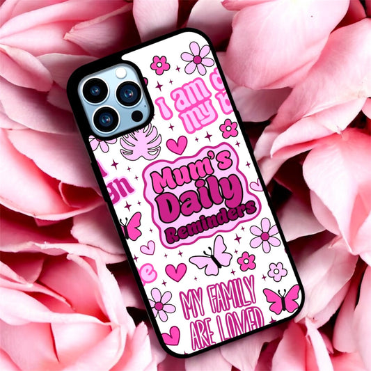 Mum affirmation phone case