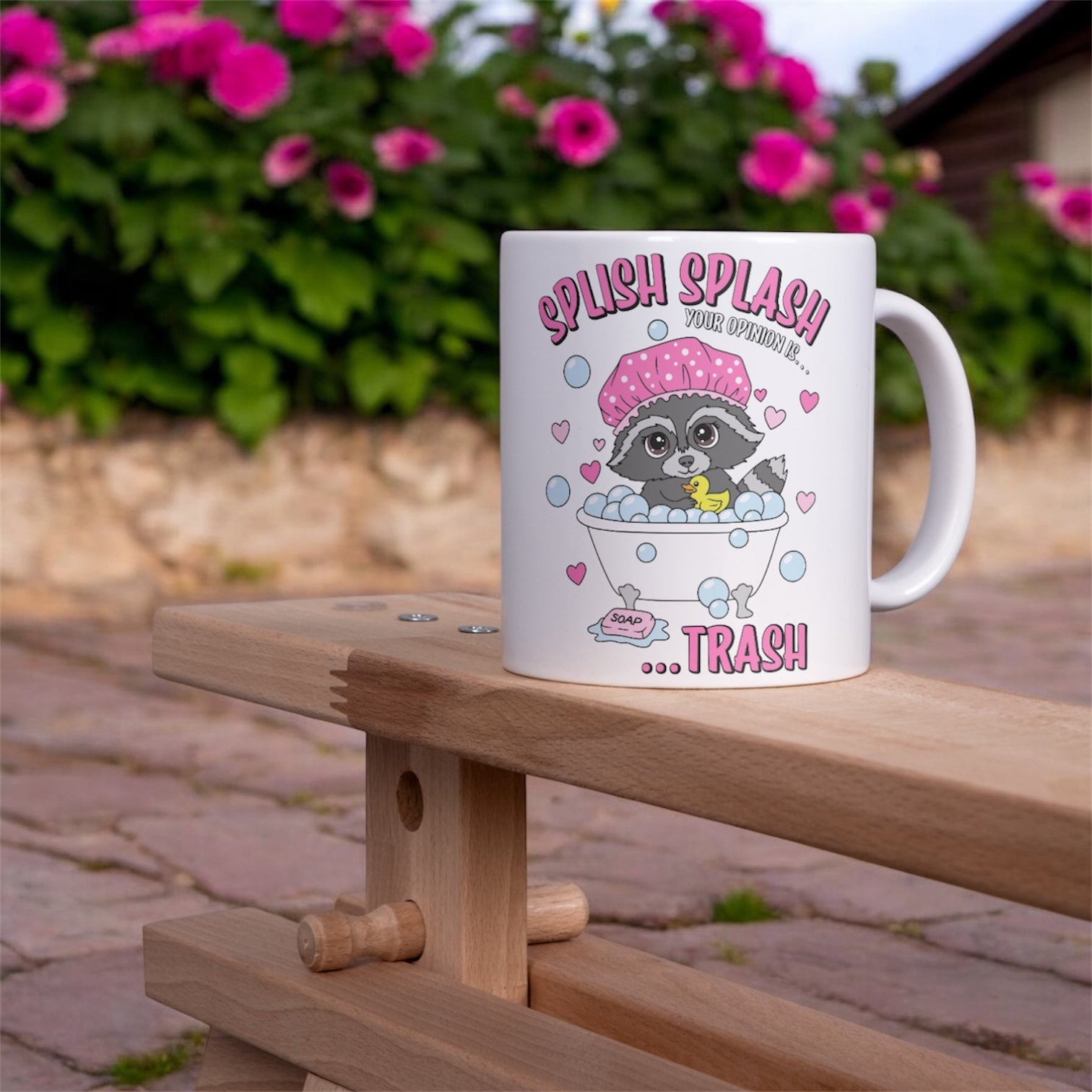 Splish splash your opinion is trash 11oz mug