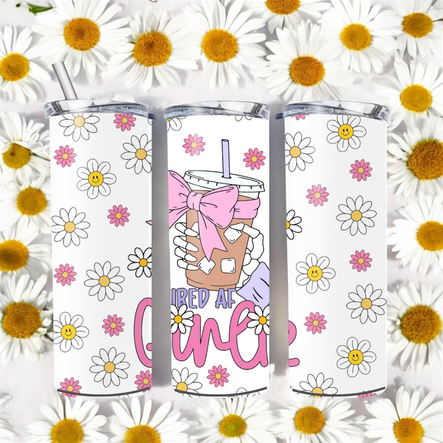 Tired af girlie 20oz tumbler