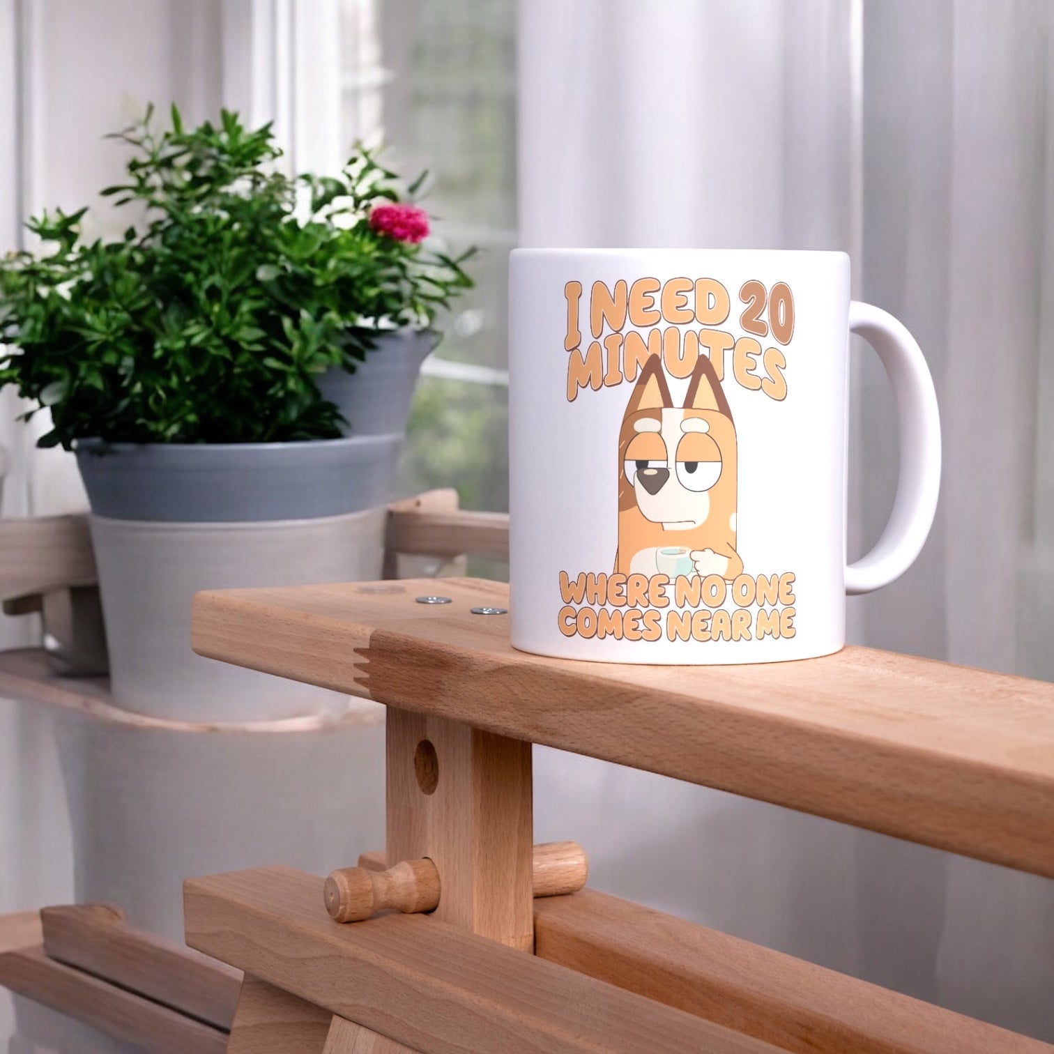 I just need 20 minutes mum dog mug 11oz
