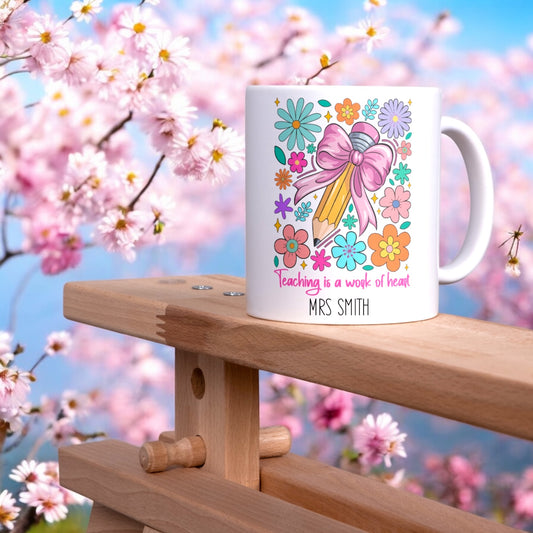 Teaching is a work of heart personalised 11oz mug
