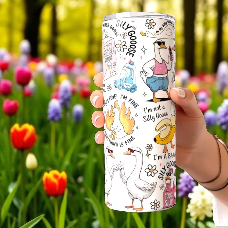 Silly goose 20oz tumbler