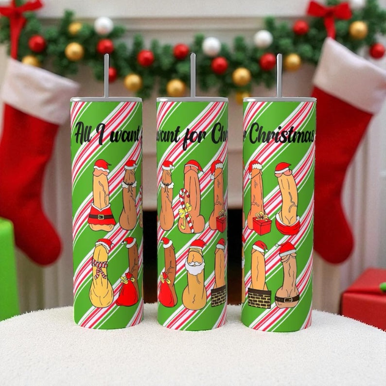 All I want for Christmas green 20oz tumbler