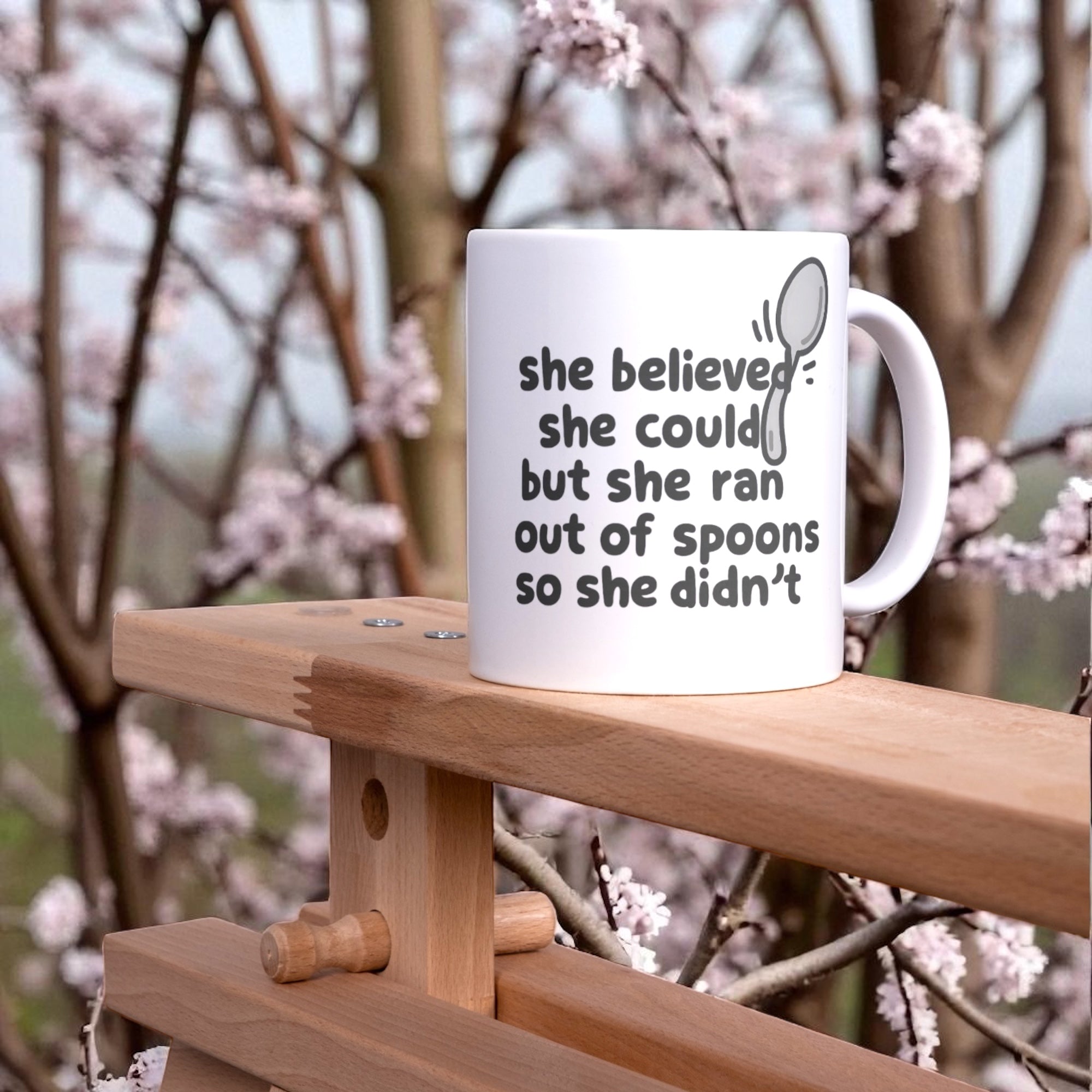 Ran out of spoons 11oz mug