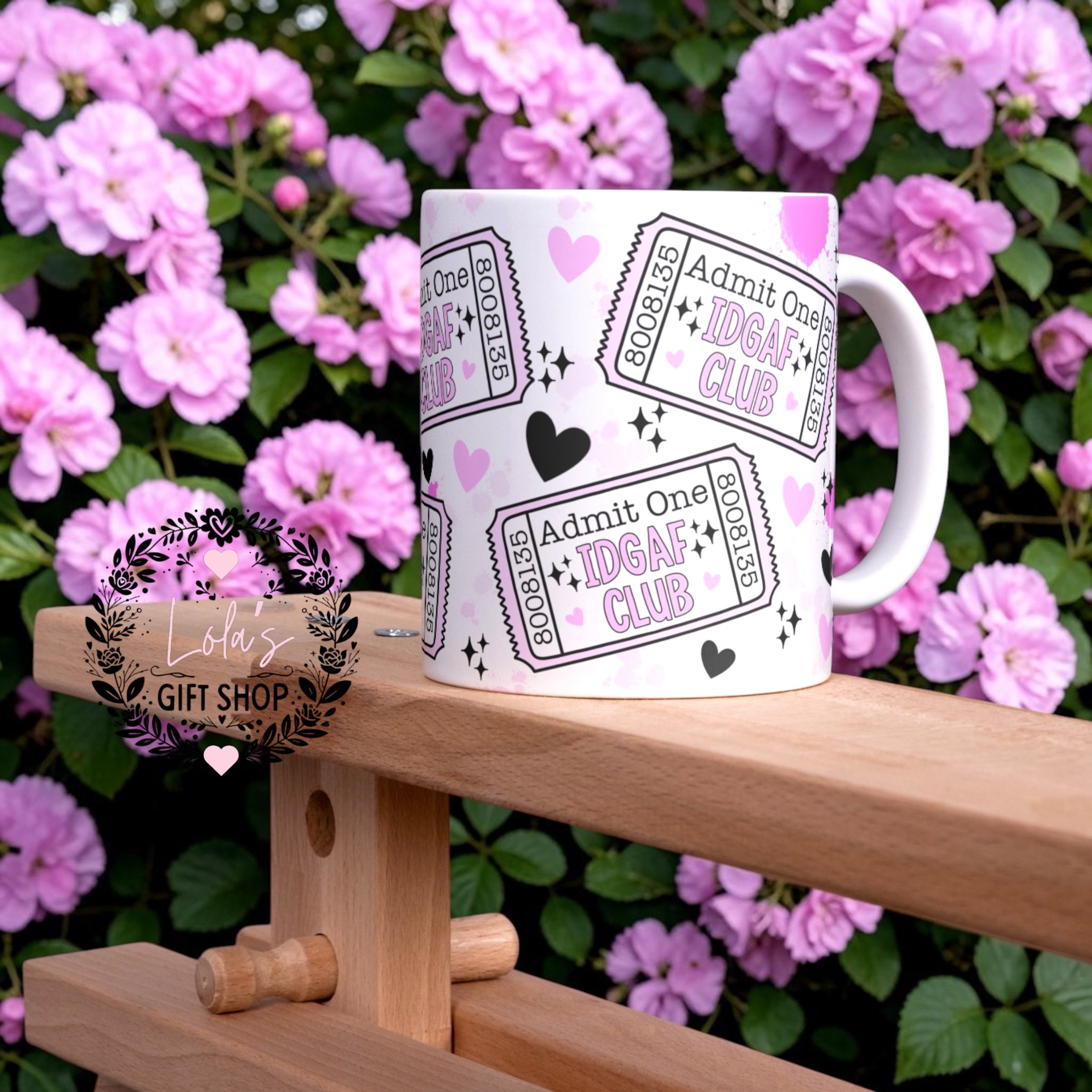 Admit 1 to idgaf club 11oz mug