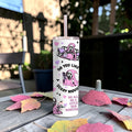 Pink do you like scary movies 20oz tumbler