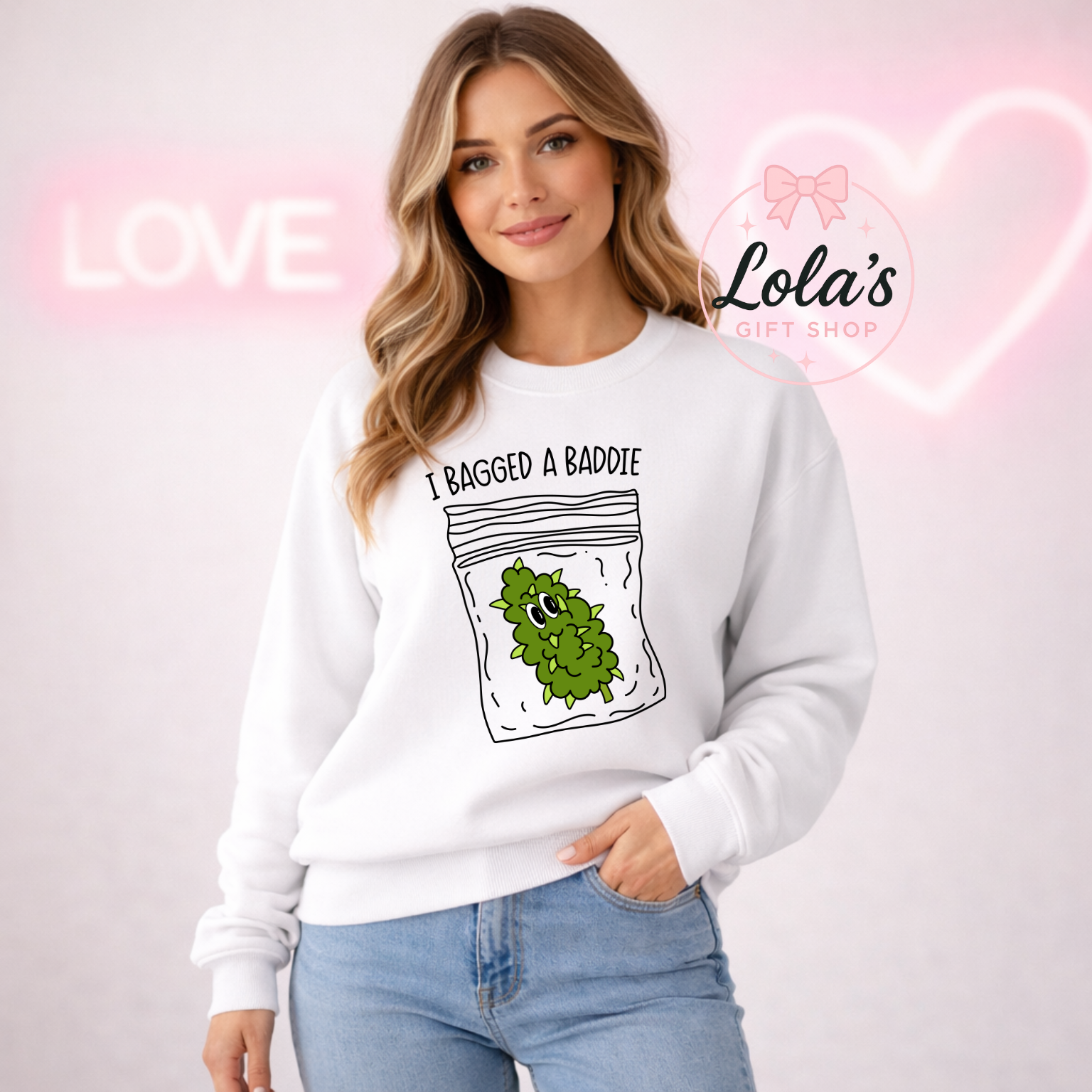 Bagged a baddie Sweatshirt