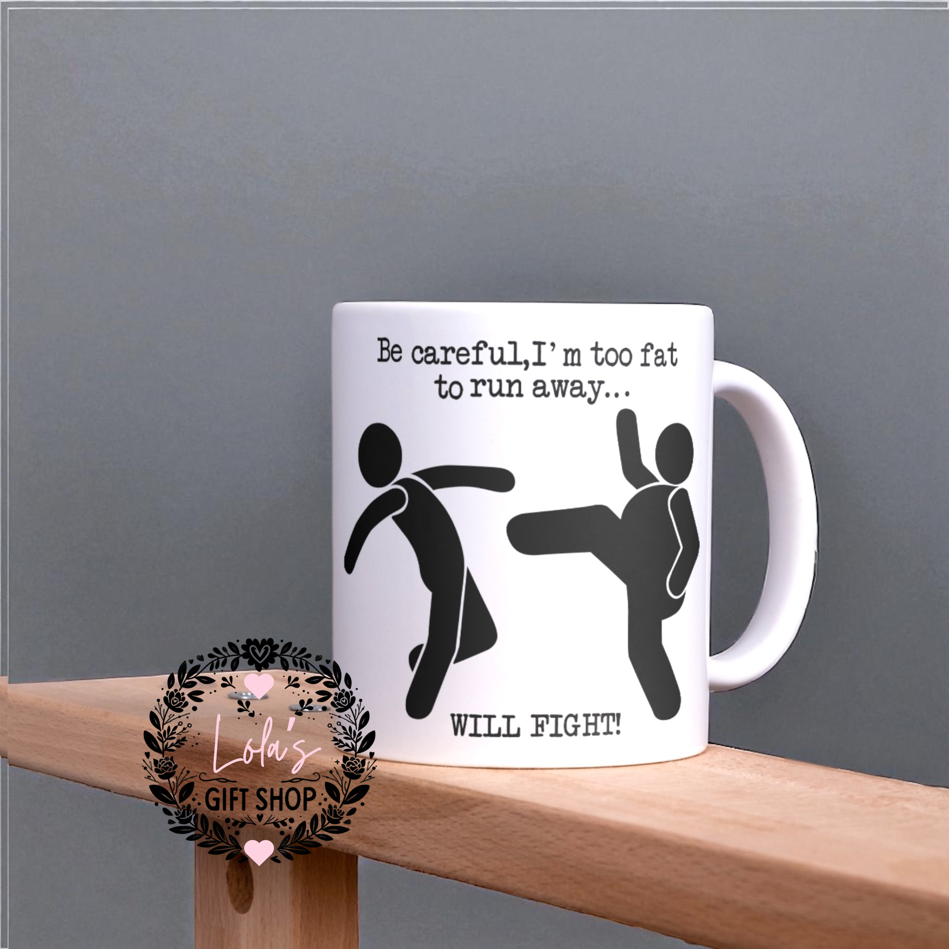 Will fight 11oz mug
